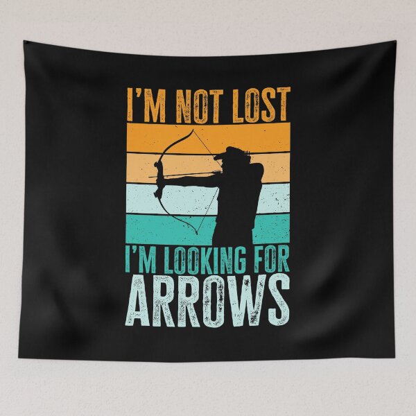 Item preview, I'm Not Lost, I'm Looking For Arrows. Retro Vintage Archery Lover, Gift for Archers designed and sold by AS-Shirts.