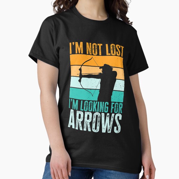 Item preview, I'm Not Lost, I'm Looking For Arrows. Retro Vintage Archery Lover, Gift for Archers designed and sold by AS-Shirts.