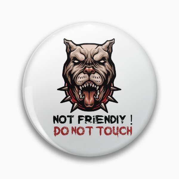 Item preview, Not Friendly Do Not Touch - Funny Social Distancing Dog Design Gift Idea For Halloween designed and sold by Prince - Bestseller ★★★★★.