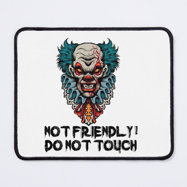 Item preview, Not Friendly Do Not Touch - Social Distancing Scary Clown Design Gift Idea For Halloween designed and sold by Prince - Bestseller ★★★★★.