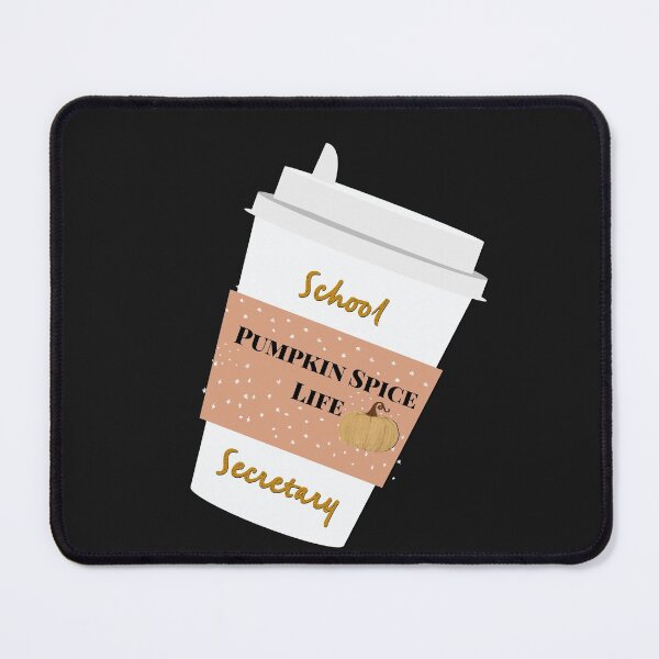Item preview, School secretary pumpkin spice life designed and sold by firegalaxy.