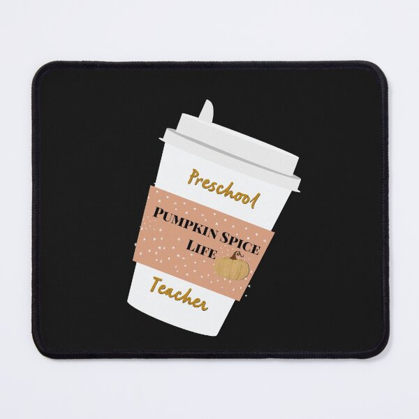 Item preview, Preschool teacher pumpkin spice life designed and sold by firegalaxy.