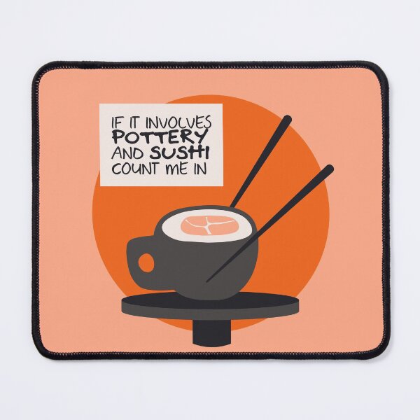Item preview, If it involves sushi and pottery count me in designed and sold by Teequeque.