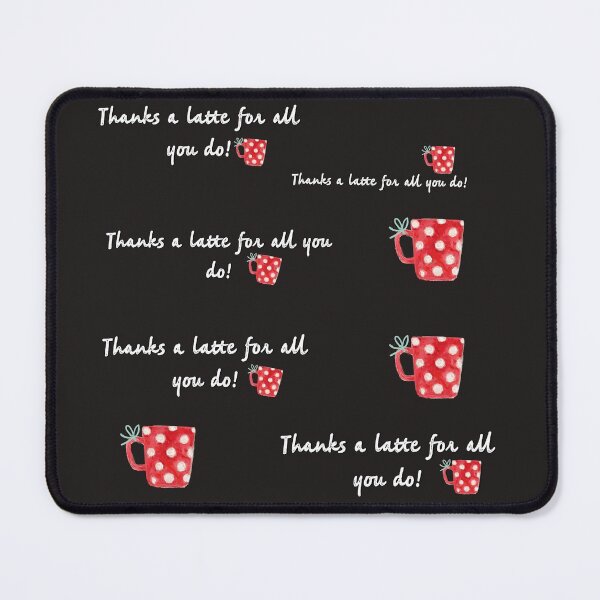Item preview, Thanks a latte designed and sold by firegalaxy.