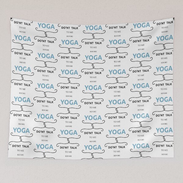 Item preview, DONT TALK YOGA,IT IS GREAT DAY FOR YOGA,YOGA NOW WINE AFTER,NAMASTE YOGA,HOT YOGA FOR BENNIGERS designed and sold by so01.