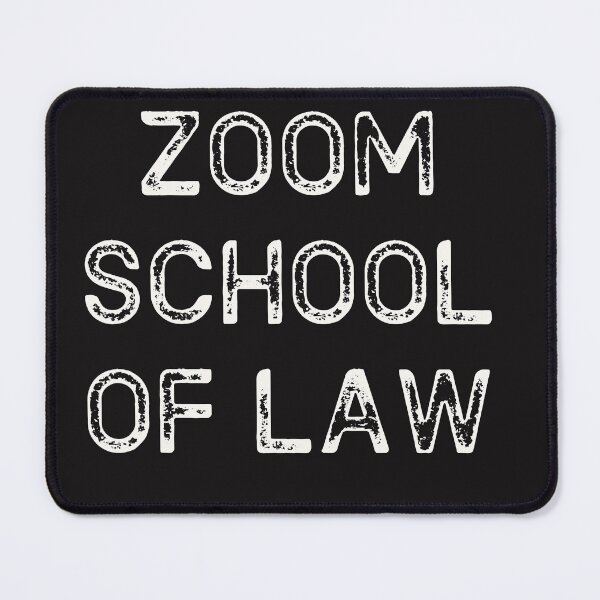 Item preview, zoom school of law designed and sold by firegalaxy.