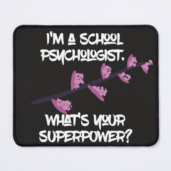 Item preview, im a school psychologist whats your superpower designed and sold by firegalaxy.