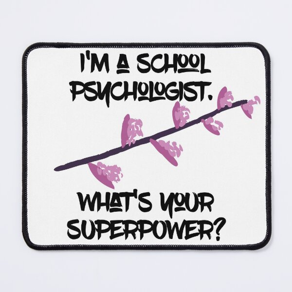 Item preview, im a school psychologist whats your superpower designed and sold by firegalaxy.