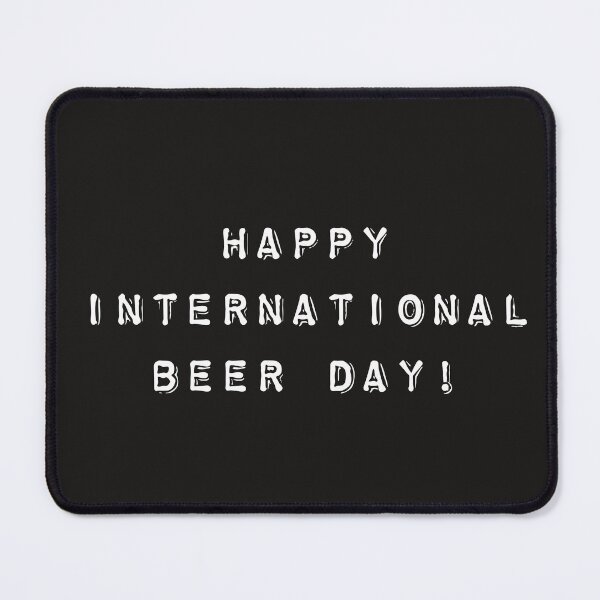Item preview, international beer day designed and sold by firegalaxy.