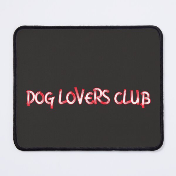 Item preview, DOG LOVERS CLUB designed and sold by firegalaxy.