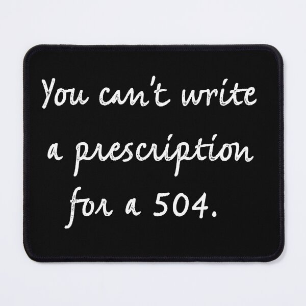 Item preview, 504 prescription  designed and sold by firegalaxy.
