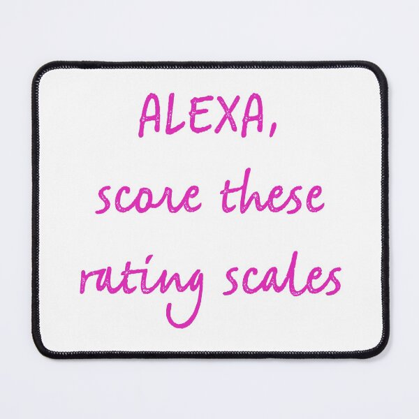Item preview, Alexa score these rating scales designed and sold by firegalaxy.