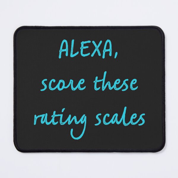 Item preview, Alexa score these rating scales designed and sold by firegalaxy.