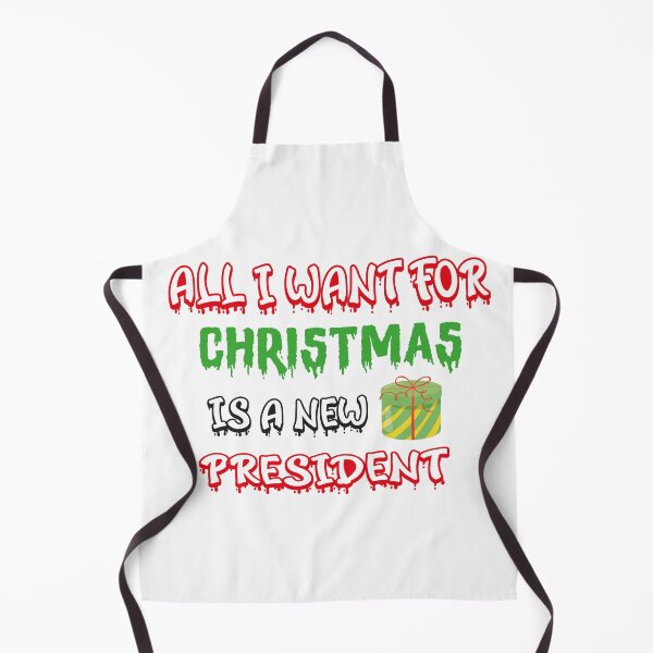 Item preview, All i Want For Christmas is a New President designed and sold by Momo Shop.