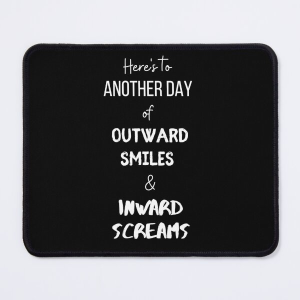 Item preview, Another Day of Inward Screams - Funny Work Office Meeting Humor designed and sold by Witfulwisdom.
