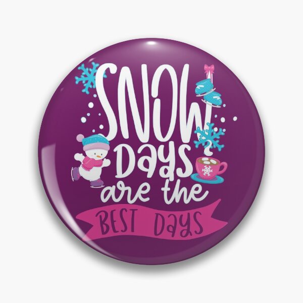 Item preview, Snow Days Are the Best Days designed and sold by PirateAvocado.