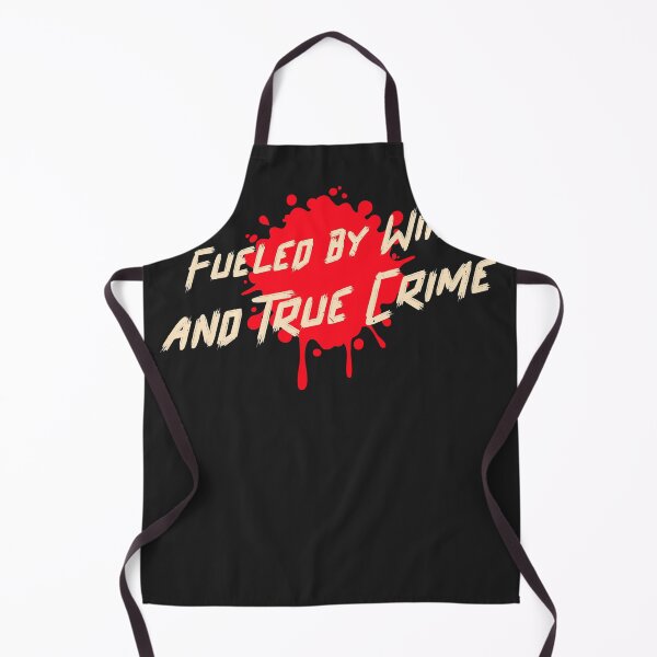 Item preview, Fueled by wine and True Crime designed and sold by ComedyQuotes.