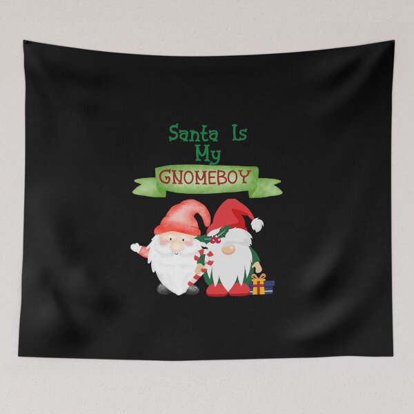 Item preview, Santa Is My GNOMEBOY designed and sold by Wheeler-Styl3.