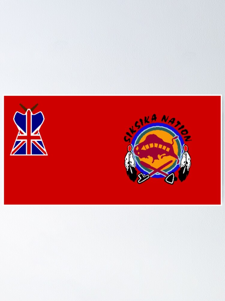 "Flag of the Siksika Nation Canada" Poster for Sale by mo91 Redbubble