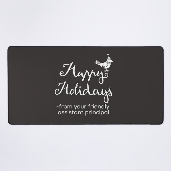 Item preview, Happy Holidays Vice principal designed and sold by firegalaxy.