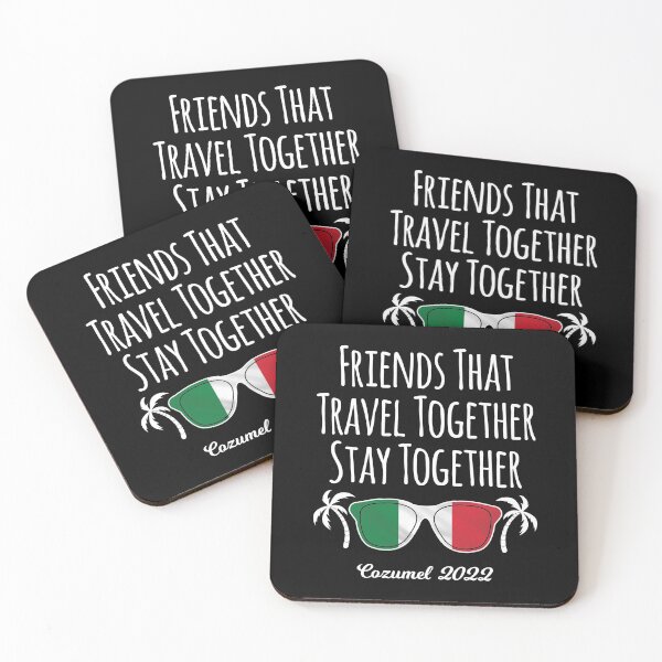 Item preview, Friends That Travel Together Cozumel Girls Trip 2022 print designed and sold by jakehughes2015.