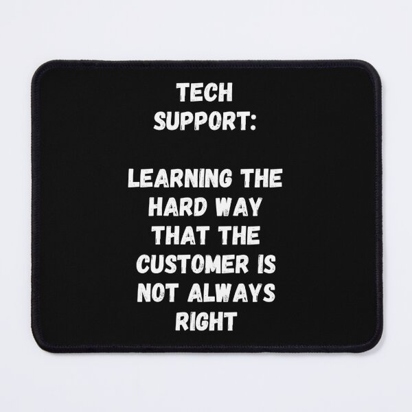 Item preview, Tech Support Quote - Funny Tech Support Humor designed and sold by Witfulwisdom.