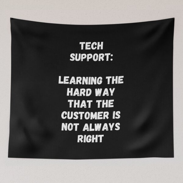 Item preview, Tech Support Quote - Funny Tech Support Humor designed and sold by Witfulwisdom.