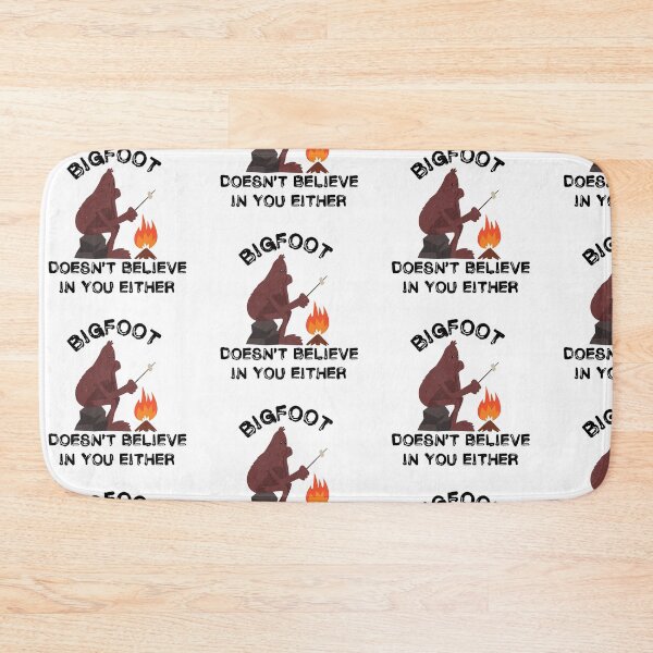 Item preview, Bigfoot Doesn't Believe In You Either Campfire designed and sold by LuckyKermit.