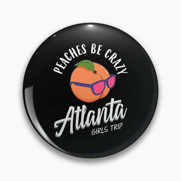 Item preview, Peaches Be Crazy Bachelorette Atlanta Girls Trip product designed and sold by jakehughes2015.