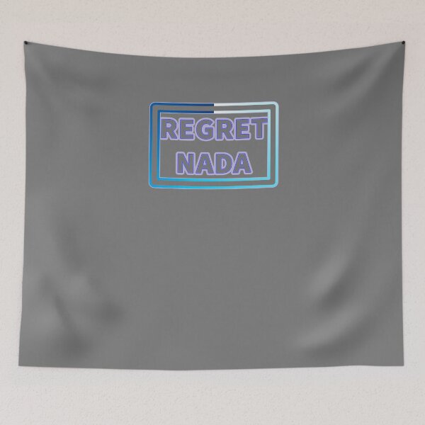 Item preview, "Regret Nada" second version aesthetic text beautifully designed by Code03.  designed and sold by Code03.