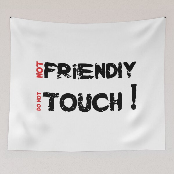 Item preview, Not Friendly Do Not Touch - Funny Social Distancing Dog Design Gift Idea designed and sold by Prince - Bestseller ★★★★★.