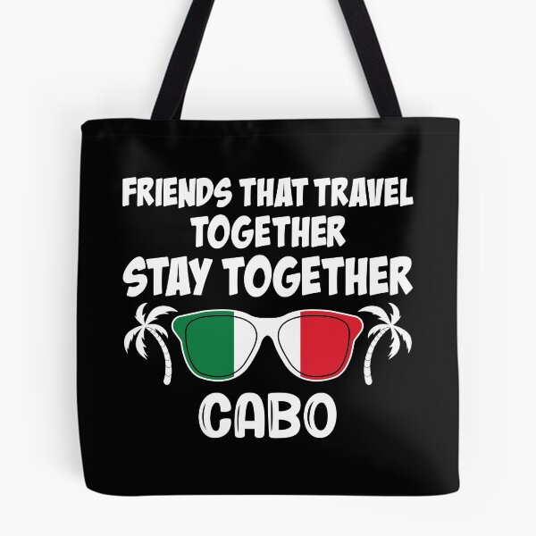 Item preview, Friends That Travel Together Cabo San Lucas Girls Trip graphic designed and sold by jakehughes2015.