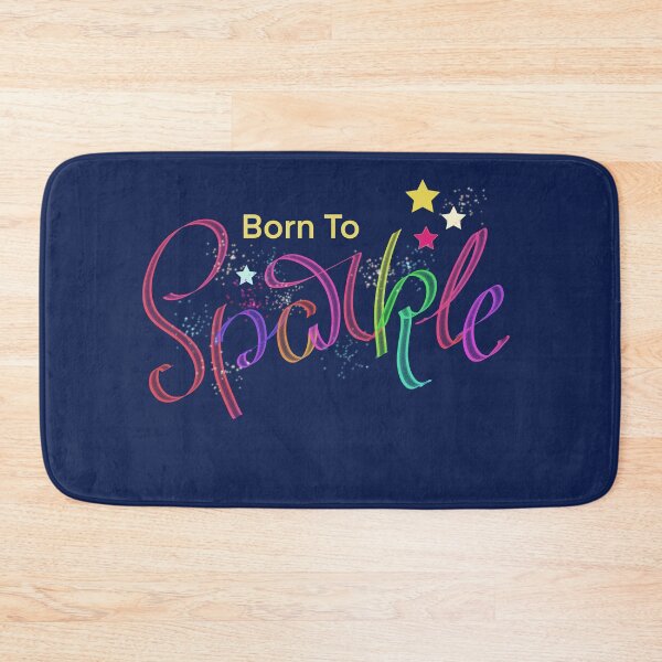Item preview, Born To Sparkle designed and sold by Life Is Beautiful.