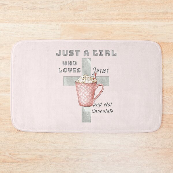 Item preview, Just A Girl Who Loves Jesus and Hot Chocolate designed and sold by TheKingdomAttic.