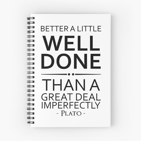 Item preview, Plato Quote Better A Little Well Done designed and sold by KrisSidDesigns.
