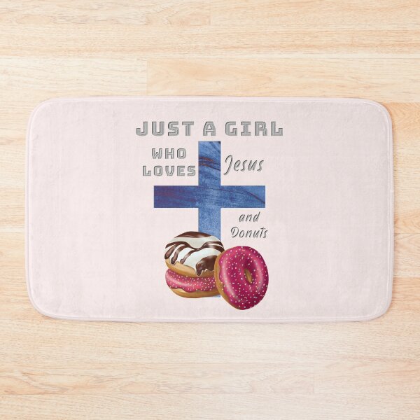 Item preview, Just A Girl Who Loves Jesus and Donuts! designed and sold by TheKingdomAttic.