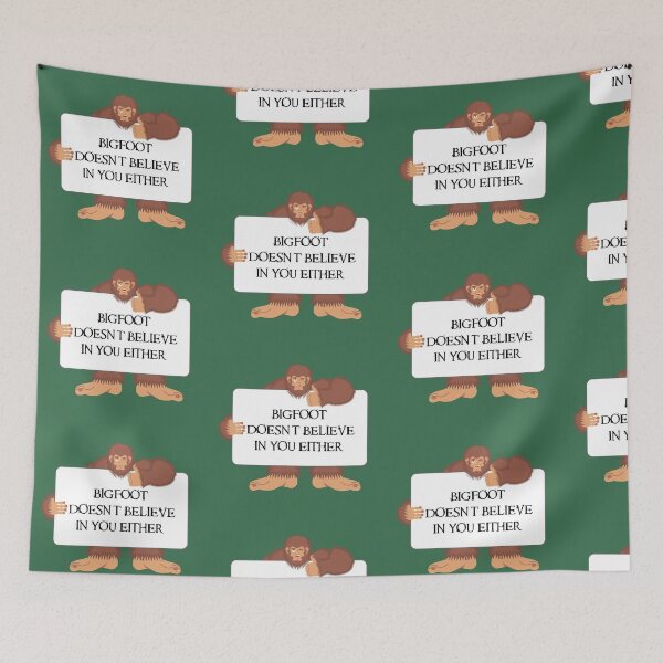 Item preview, Bigfoot Doesn't Believe In You Either Whiteboard In Dark Green designed and sold by LuckyKermit.