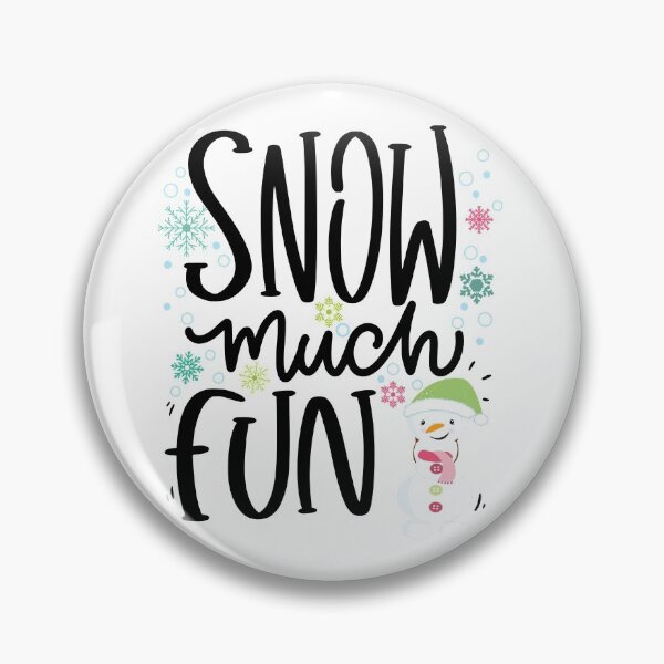 Item preview, Snow Much Fun designed and sold by PirateAvocado.