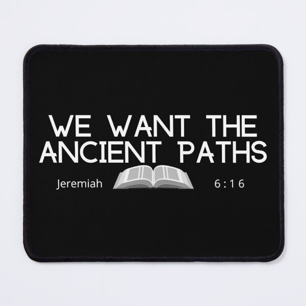 Item preview, We Want the Ancient Paths designed and sold by DaughterofYah.