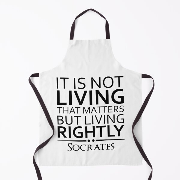 Item preview, Socrates Quote It Is Not Living That Matters designed and sold by KrisSidDesigns.