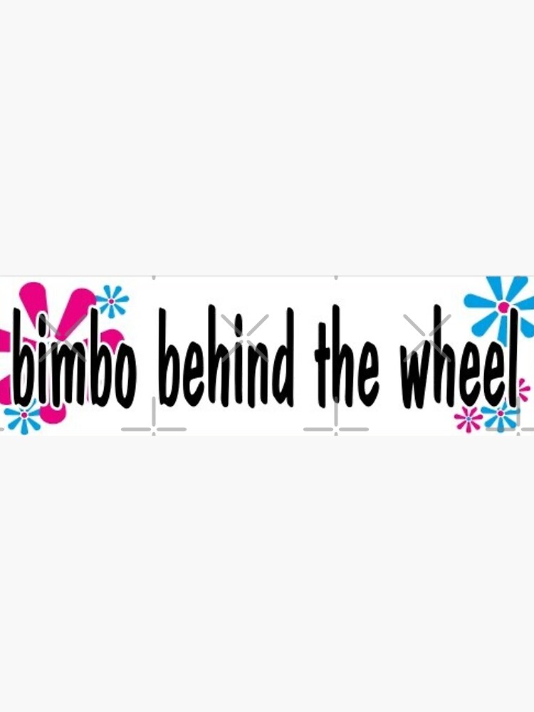 Bimbo behind the wheel | Sticker