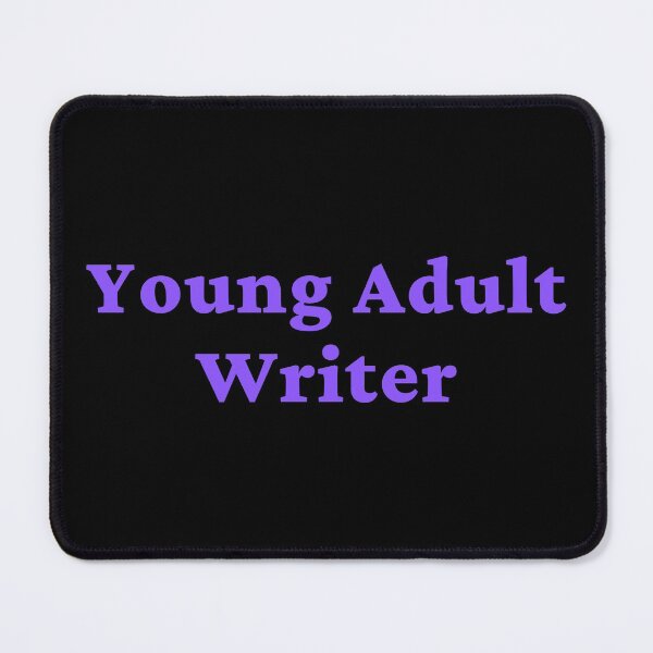 Item preview, Young Adult Writer designed and sold by TheKnightWriter.