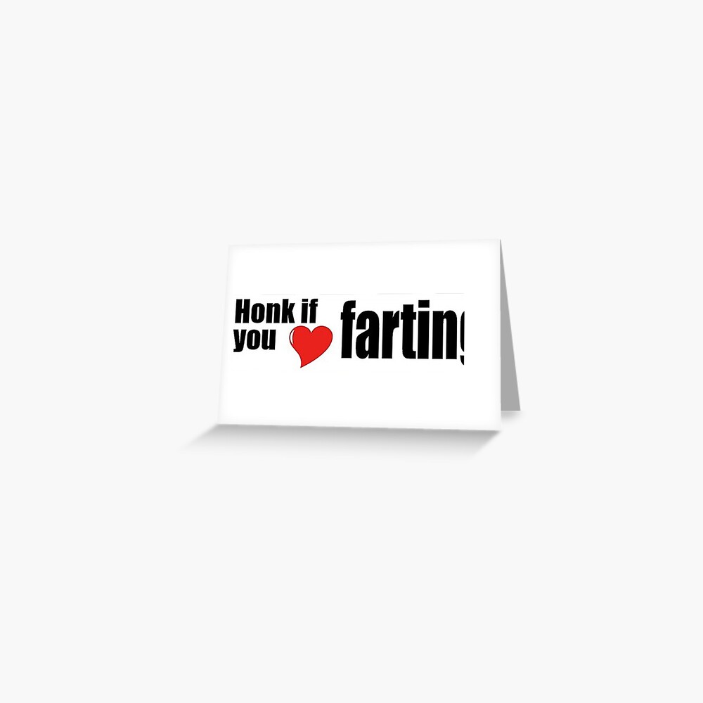 Honk if you love farting bumper sticker