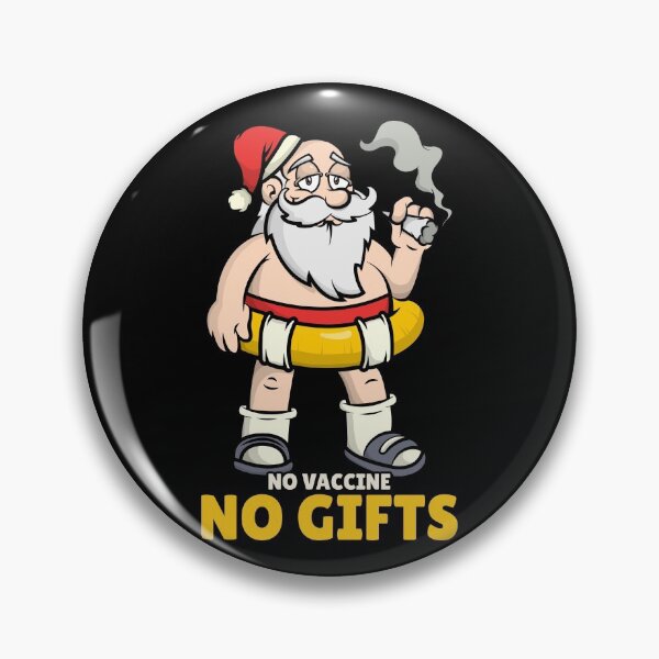 Item preview, No Vaccine No Gifts  designed and sold by Neggan.