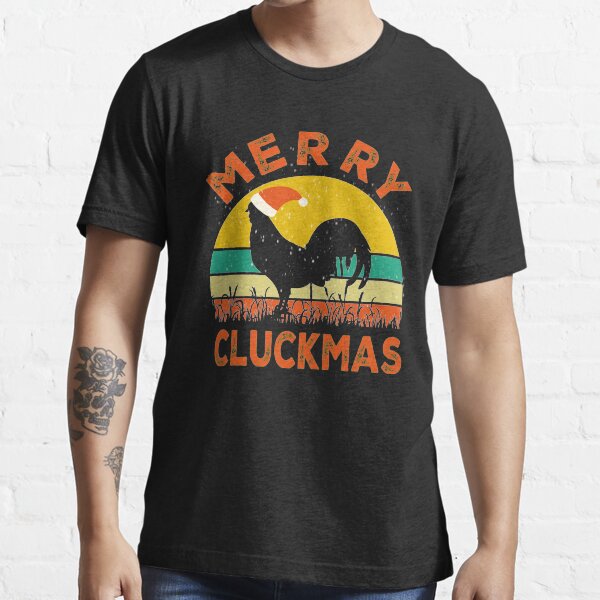Merry Cluckmas Christmas Funny Essential T-Shirt