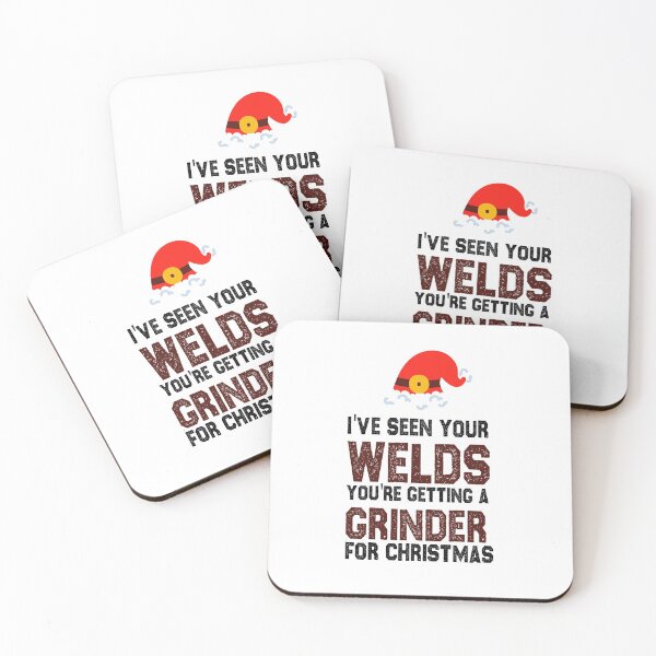 Item preview, christmas welding I've seen your welds you're getting a grinder for christmas funny sarcastic offended saying gift   Birthday Meme Girlfriend boyfriend designed and sold by joygift369.
