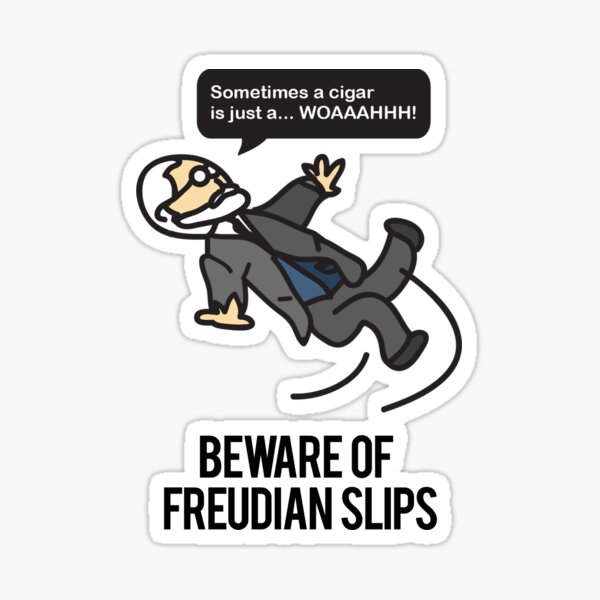 Beware of Freudian Slips Sticker