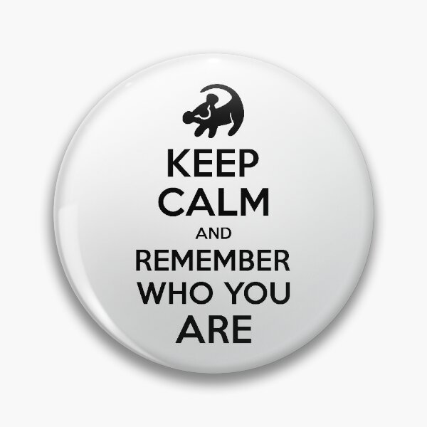 Item preview, Keep calm and Remember who you are, quote. designed and sold by Koihl.