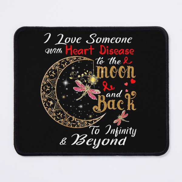 Item preview, I Love Someone With Heart Disease To The Moon And Back designed and sold by Adropine.