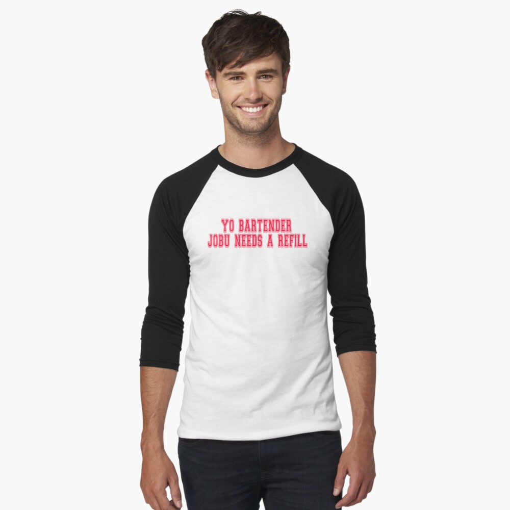 Popfunk Major League Movie Jobu Needs A Refill T Shirt & Stickers